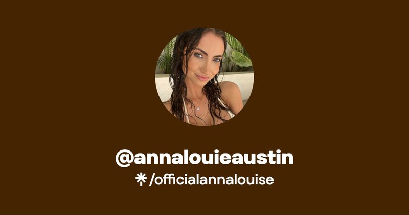 Anna Louise Austin — what she looks like